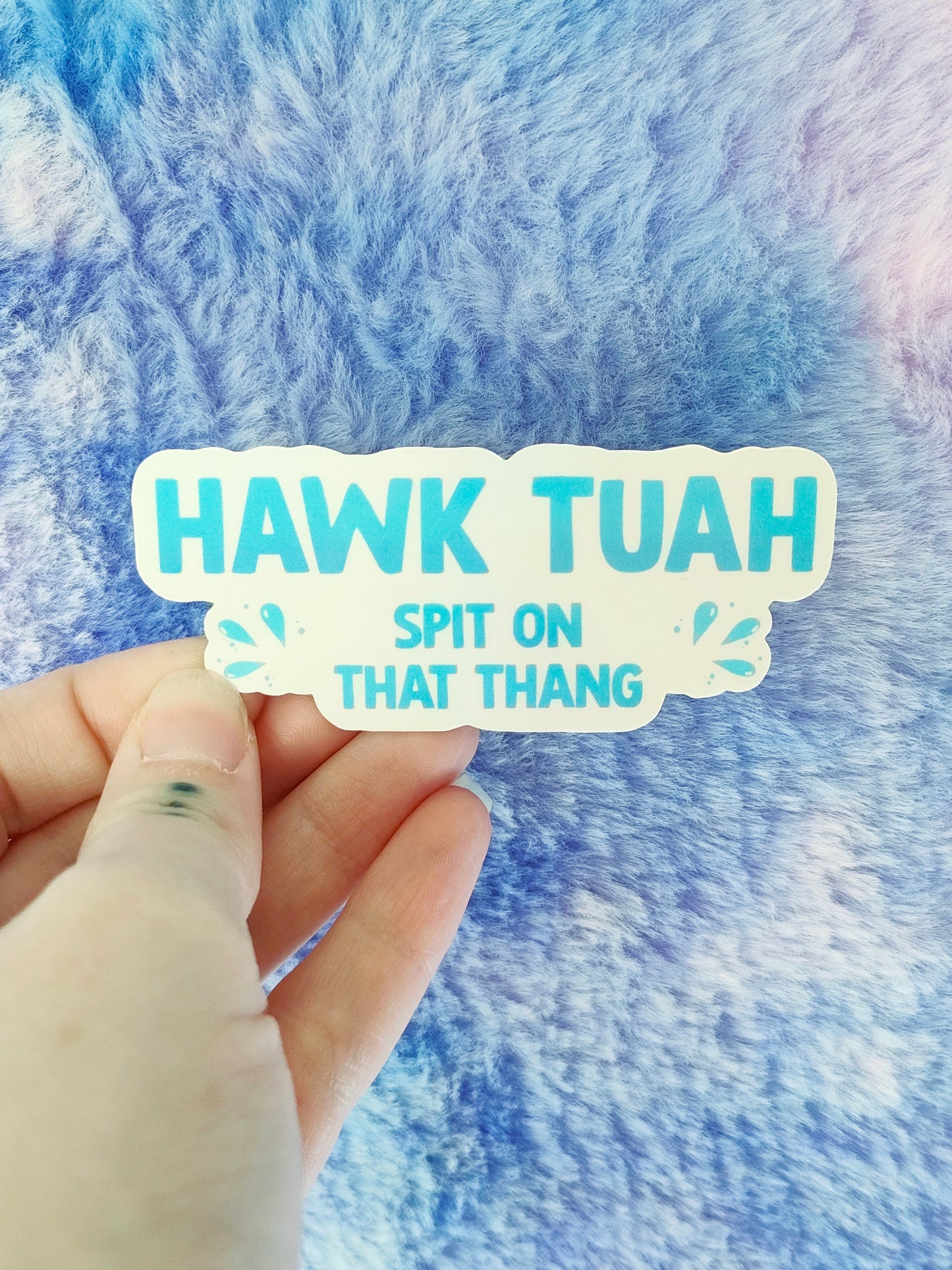 Hawk Tuah Sticker