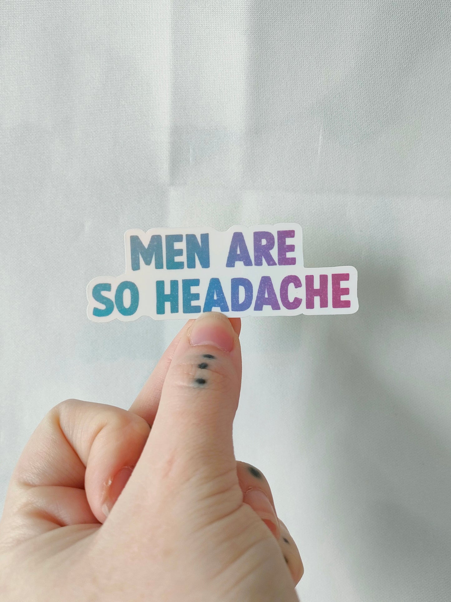 Men are so Headache Sticker