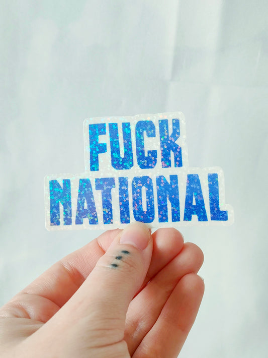 Fuck National Sticker