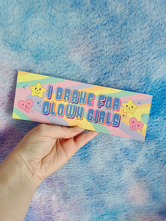 I brake for clown girls Bumper Sticker