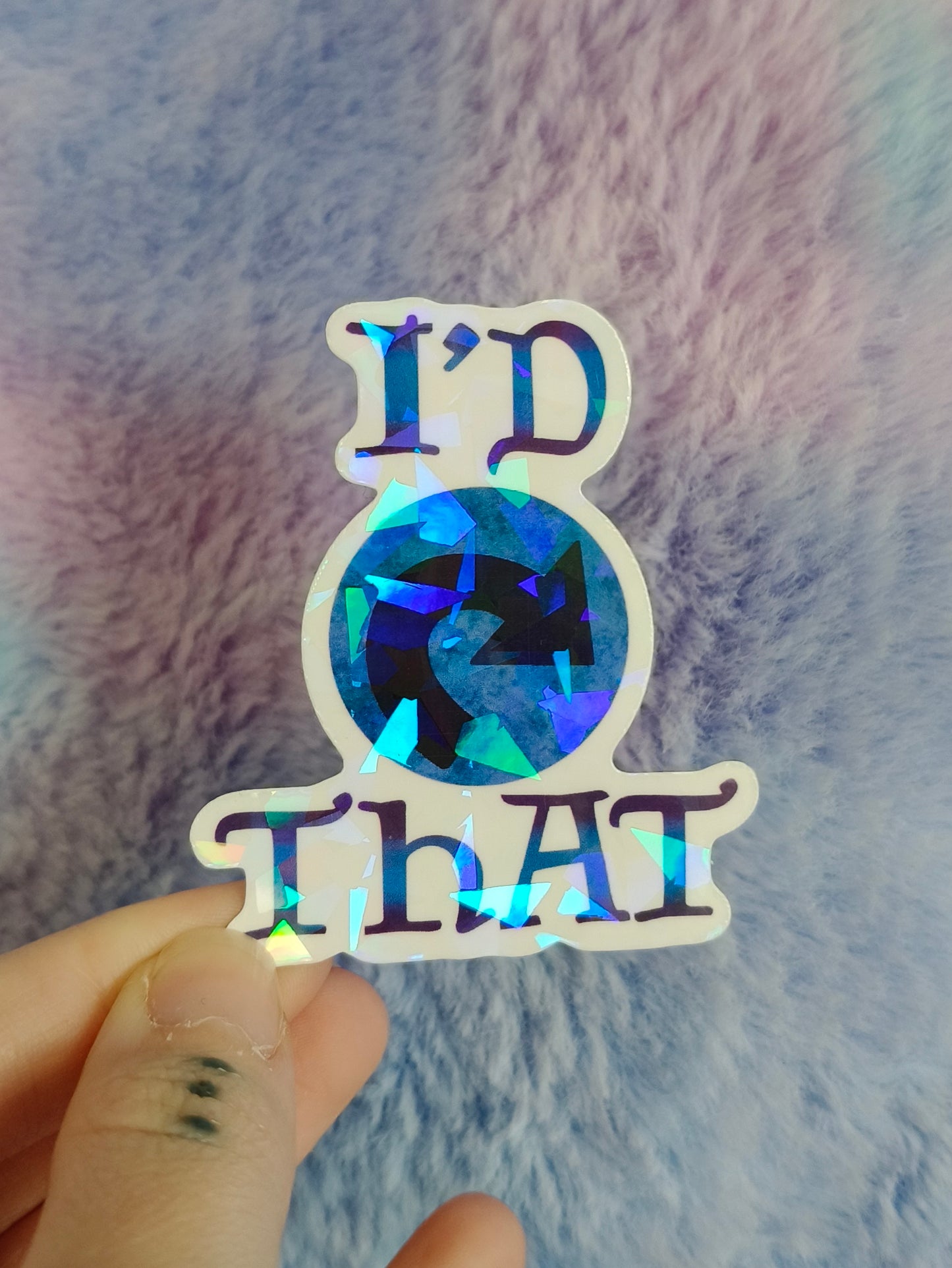 I'd Tap That Sticker