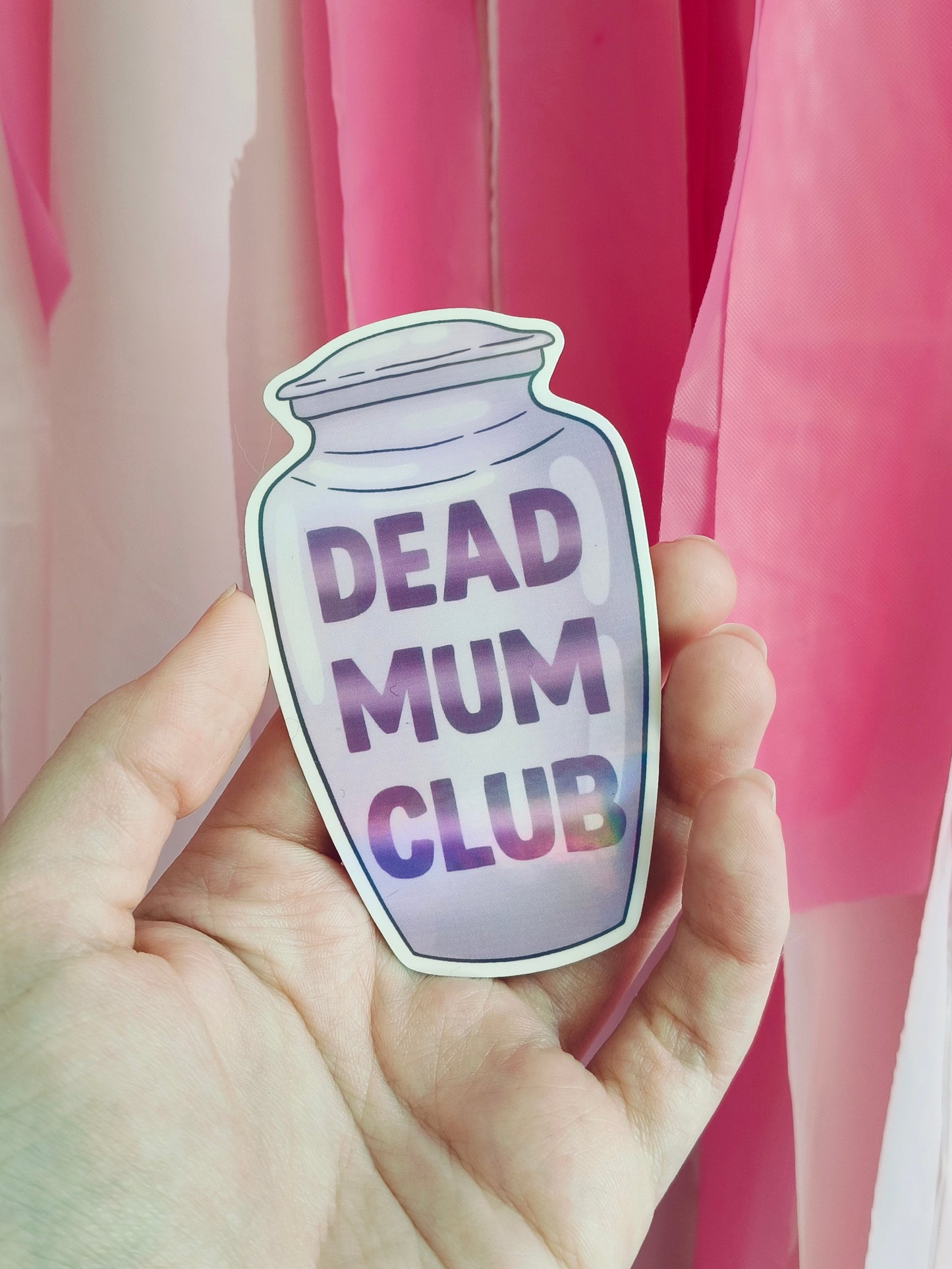 Dead mum club Sticker